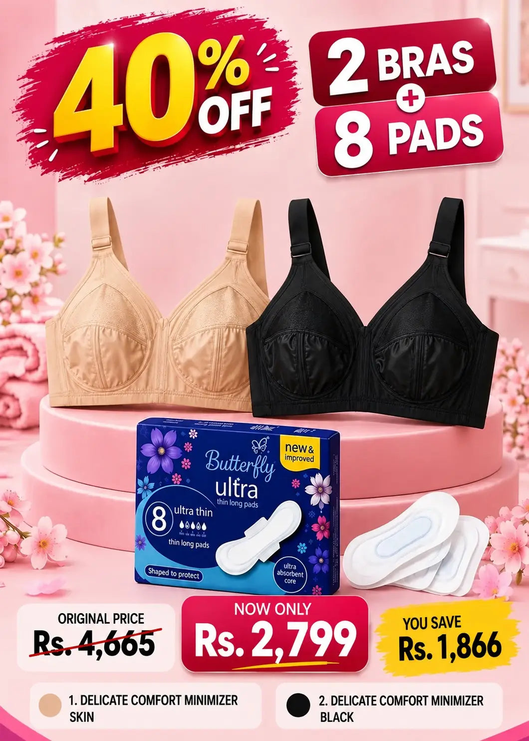 Comfort & Care Bundle Delicate Comfort Minimizer Bra Pack of 2 (Skin & Black) + Butterfly Ultra Thin Long Pads (8 Pads)