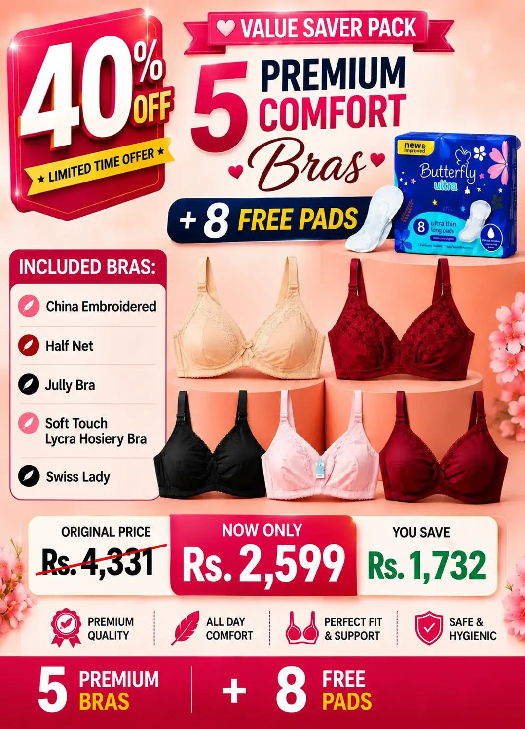 Value Saver Pack 5 Premium Comfort Bras + 8 Free Butterfly Pads